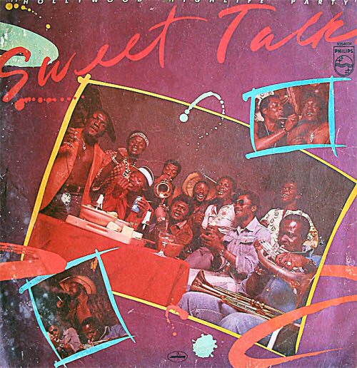Sweet Talks, Hollywood Highlife Party  (1978)